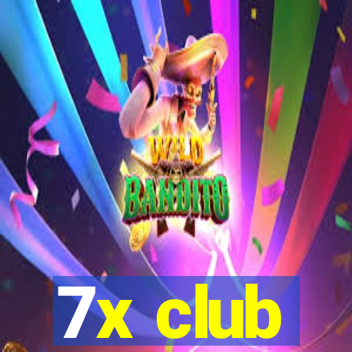 7x club